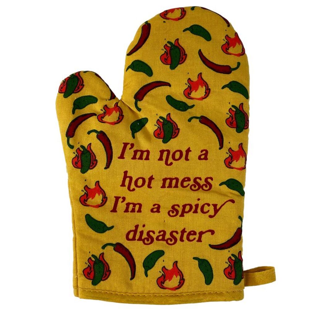 I'm Not A Hot Mess I'm A Spicy Disaster Oven Mitt Funny Chili Peppers Heat